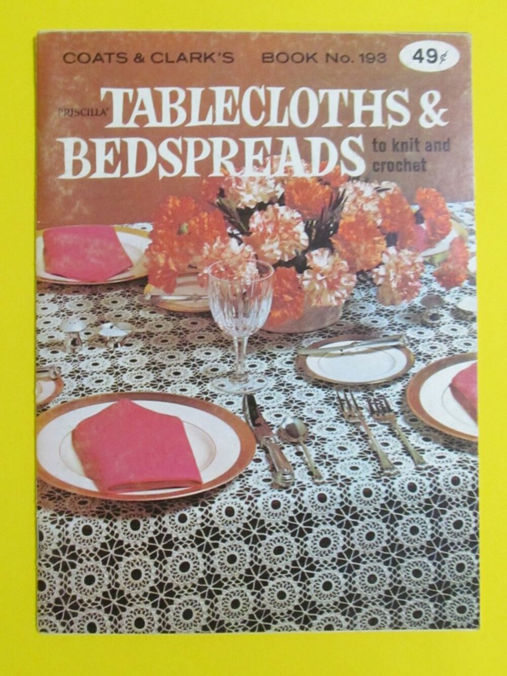 3/$15 Tablecloths & Bedspreads to Knit and Crochet pattern booklet 1974